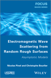 eBook, Electromagnetic Wave Scattering from Random Rough Surfaces : Asymptotic Models, Wiley