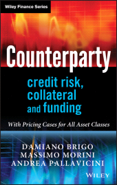 E-book, Counterparty Credit Risk, Collateral and Funding : With Pricing Cases For All Asset Classes, Wiley