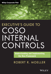 E-book, Executive's Guide to COSO Internal Controls : Understanding and Implementing the New Framework, Wiley