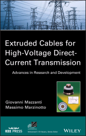 E-book, Extruded Cables for High-Voltage Direct-Current Transmission : Advances in Research and Development, Wiley