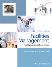 eBook, Facilities Management : The Dynamics of Excellence, Wiley