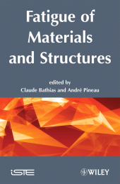 E-book, Fatigue of Materials and Structures : Fundamentals, Wiley