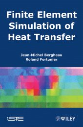 E-book, Finite Element Simulation of Heat Transfer, Wiley