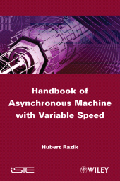 E-book, Handbook of Asynchronous Machines with Variable Speed, Wiley