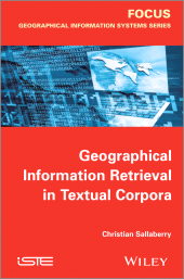 E-book, Geographical Information Retrieval in Textual Corpora, Wiley