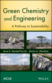 E-book, Green Chemistry and Engineering : A Pathway to Sustainability, Wiley