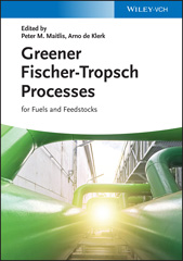 E-book, Greener Fischer-Tropsch Processes : For Fuels and Feedstocks, Wiley