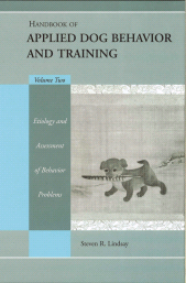 E-book, Handbook of Applied Dog Behavior and Training, Etiology and Assessment of Behavior Problems, Wiley