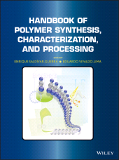 E-book, Handbook of Polymer Synthesis, Characterization, and Processing, Wiley