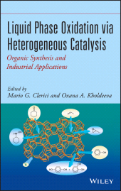 eBook, Liquid Phase Oxidation via Heterogeneous Catalysis : Organic Synthesis and Industrial Applications, Wiley