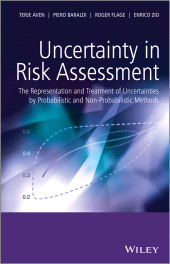 eBook, Uncertainty in Risk Assessment : The Representation and Treatment of Uncertainties by Probabilistic and Non-Probabilistic Methods, John Wiley & Sons