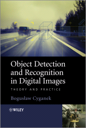 E-book, Object Detection and Recognition in Digital Images : Theory and Practice, John Wiley & Sons