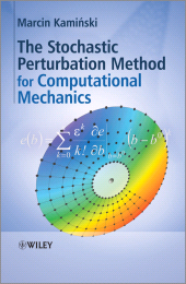 E-book, The Stochastic Perturbation Method for Computational Mechanics, John Wiley & Sons