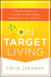 E-book, On Target Living : Your Guide to a Life of Balance, Energy, and Vitality, John Wiley & Sons
