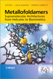 E-book, Metallofoldamers : Supramolecular Architectures from Helicates to Biomimetics, John Wiley & Sons