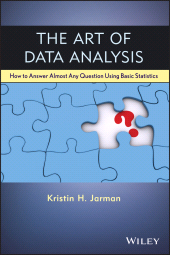 E-book, The Art of Data Analysis : How to Answer Almost Any Question Using Basic Statistics, John Wiley & Sons