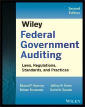 eBook, Wiley Federal Government Auditing : Laws, Regulations, Standards, Practices, and Sarbanes-Oxley, John Wiley & Sons