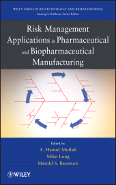 E-book, Risk Management Applications in Pharmaceutical and Biopharmaceutical Manufacturing, John Wiley & Sons