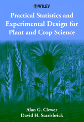 E-book, Practical Statistics and Experimental Design for Plant and Crop Science, John Wiley & Sons