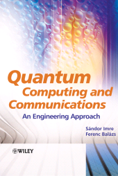 E-book, Quantum Computing and Communications : An Engineering Approach, John Wiley & Sons