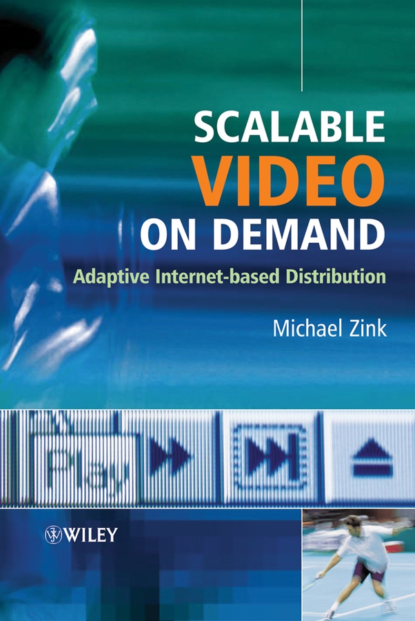 E-book, Scalable Video on Demand : Adaptive Internet-based Distribution, John Wiley & Sons