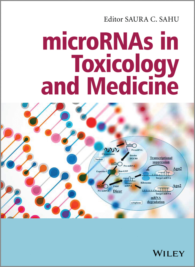E-book, microRNAs in Toxicology and Medicine, John Wiley & Sons