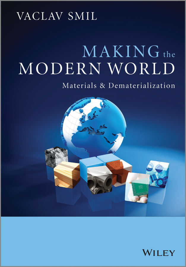 E-book, Making the Modern World : Materials and Dematerialization, John Wiley & Sons