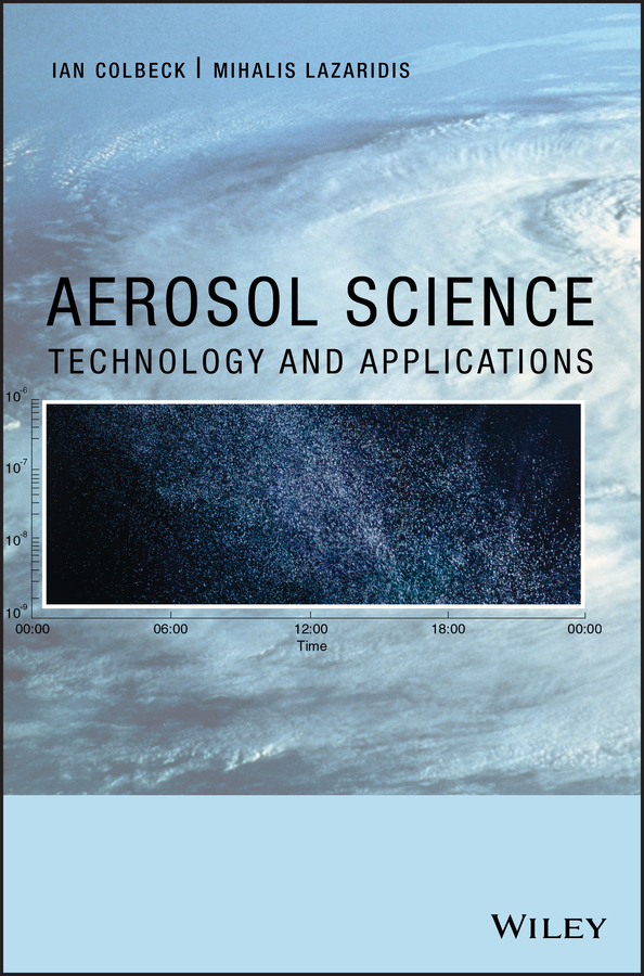 eBook, Aerosol Science : Technology and Applications, John Wiley & Sons