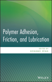 E-book, Polymer Adhesion, Friction, and Lubrication, John Wiley & Sons