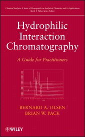E-book, Hydrophilic Interaction Chromatography : A Guide for Practitioners, John Wiley & Sons