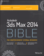 E-book, Autodesk 3ds Max 2014 Bible, John Wiley & Sons