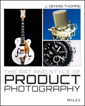 E-book, The Art and Style of Product Photography, John Wiley & Sons