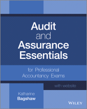 E-book, Audit and Assurance Essentials : For Professional Accountancy Exams, John Wiley & Sons