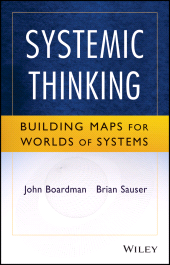 E-book, Systemic Thinking : Building Maps for Worlds of Systems, John Wiley & Sons