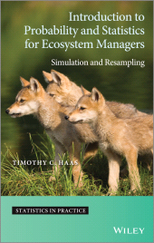 eBook, Introduction to Probability and Statistics for Ecosystem Managers : Simulation and Resampling, John Wiley & Sons