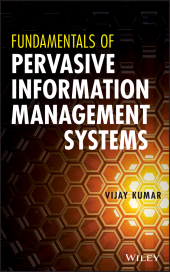 E-book, Fundamentals of Pervasive Information Management Systems, John Wiley & Sons