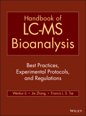 E-book, Handbook of LC-MS Bioanalysis : Best Practices, Experimental Protocols, and Regulations, John Wiley & Sons