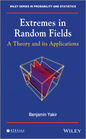 E-book, Extremes in Random Fields : A Theory and Its Applications, John Wiley & Sons
