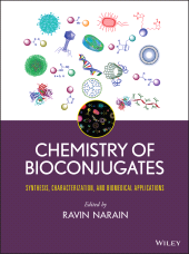 eBook, Chemistry of Bioconjugates : Synthesis, Characterization, and Biomedical Applications, John Wiley & Sons