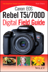 E-book, Canon EOS Rebel T5i/700D Digital Field Guide, John Wiley & Sons