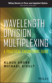eBook, Wavelength Division Multiplexing : A Practical Engineering Guide, John Wiley & Sons