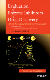 E-book, Evaluation of Enzyme Inhibitors in Drug Discovery : A Guide for Medicinal Chemists and Pharmacologists, John Wiley & Sons