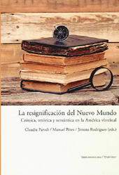 E-book, La resignificación del Nuevo Mundo : crónica, retórica y semántica en la América virreinal, Iberoamericana