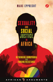 E-book, Sexuality and Social Justice in Africa : Rethinking Homophobia and Forging Resistance, Zed Books