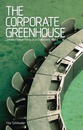eBook, The Corporate Greenhouse : Climate Change Policy in a Globalizing World, Zed Books