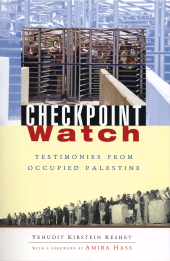 eBook, Checkpoint Watch : Testimonies from Occupied Palestine, Zed Books