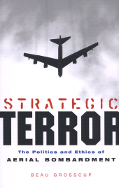 E-book, Strategic Terror : The Politics and Ethics of Aerial Bombardment, Zed Books