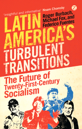E-book, Latin America's Turbulent Transitions : The Future of Twenty-First Century Socialism, Zed Books