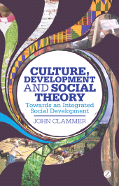 eBook, Culture, Development and Social Theory : Towards an Integrated Social Development, Zed Books