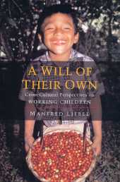 E-book, A Will of Their Own : Cross-Cultural Perspectives on Working Children, Zed Books